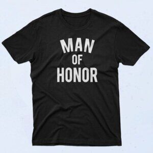 Man Of Honor 90s Retro Meme Graphic Humor Classic Fan T-Shirt 24